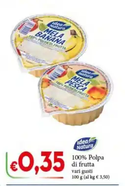 D'Italy Idea Natura Polpa di frutta offerta