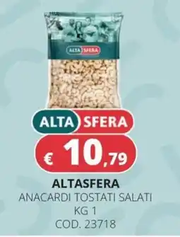 Altasfera Alta Sfera anacardi tostati salati offerta