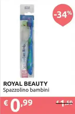 Ipersoap Royal Beauty Spazzolino bambini offerta