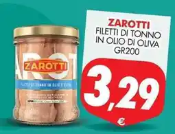 Mazzeo Giocattoli Zarotti filetti di tonno in olio d'oliva offerta