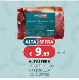 Altasfera Mattonella di Prosciutto Crudo offerta