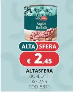 Altasfera Alta Sfera Fagioli Borlotti offerta