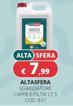 Altasfera Alta Sfera sgrassatore cappe e filtri offerta