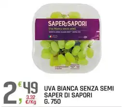 A&O Uva bianca senza semi Saper di Sapori offerta