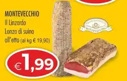 MerSi Supermercati Il Linzardo Lonza di suino offerta