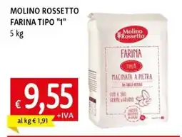 IperFamila Farina tipo 1 Molino Rossetto offerta