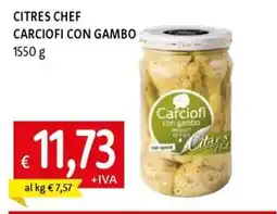 IperFamila Carciofi con gambo Citres Chef offerta