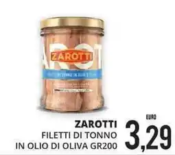 Mazzeo Giocattoli Zarotti filetti di tonno in olio di oliva offerta