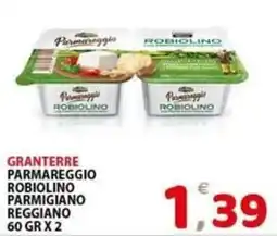 Il Centro Superstore Robiolino Parmigiano Reggiano offerta