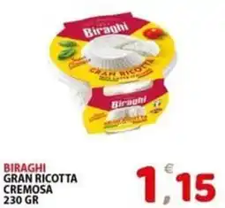 Il Centro Superstore Biraghi gran ricotta cremosa offerta