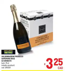 Metro Valdobbiadene Prosecco Superiore DOCG Ca' Ernesto offerta
