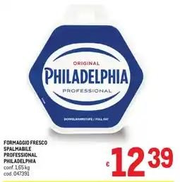 Metro Formaggio fresco spalmabile professional philadelphia offerta