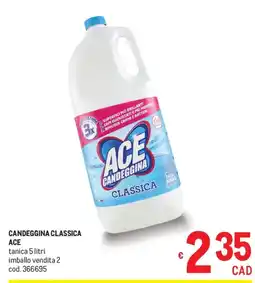 Metro Candeggina classica Ace offerta