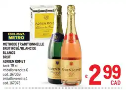 Metro Adrien Romet Methode Traditionnelle Brut Rosé/Blanc de Blancs Brut offerta