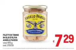 Metro Filetti di tonno in olio d'oliva Angelo Parodi offerta