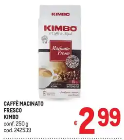Metro Caffè macinato fresco Kimbo offerta