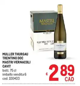 Metro Muller Thurgau Trentino Doc Mastri Vernacoli Cavit offerta