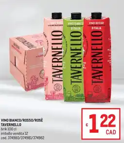 Metro Vino bianco/rosso/rosè Tavernello offerta