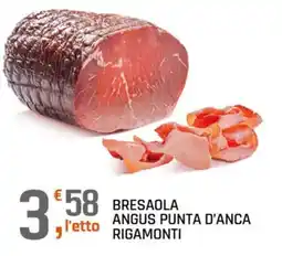 A&O Bresaola Angus Punta d'Anca Rigamonti offerta