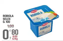 A&O Robiola Selex offerta