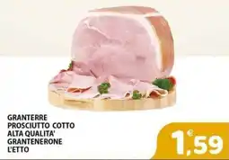 Il Centro Superstore Prosciutto Cotto Granterre offerta