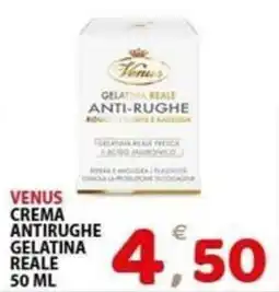 Il Centro Superstore Venus crema antirughe gelatina reale offerta