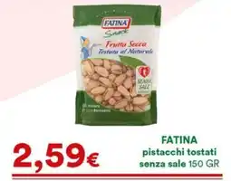 Supermercati Pasquale Prisco Fatina pistacchi tostati senza sale offerta
