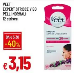 IperFamila Veet Expert Strisce Viso Pelli Normali offerta