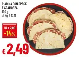 IperFamila Piadina con speck e scamorza offerta
