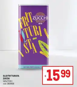 Metro Olio fritturista Zucchi offerta