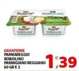 Mio Market Granterre Parmareggio Robiolino Parmigiano Reggiano offerta