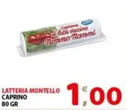 Mio Market Caprino di latte vaccino Nonno Nanni offerta