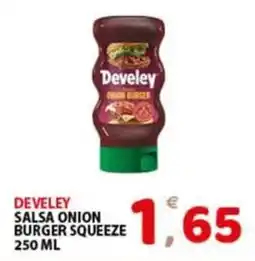 Premium Supermercati Develey salsa onion burger squeeze offerta