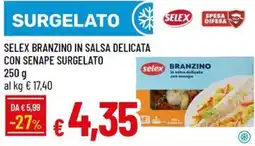 IperFamila Selex branzino in salsa delicata con senape offerta