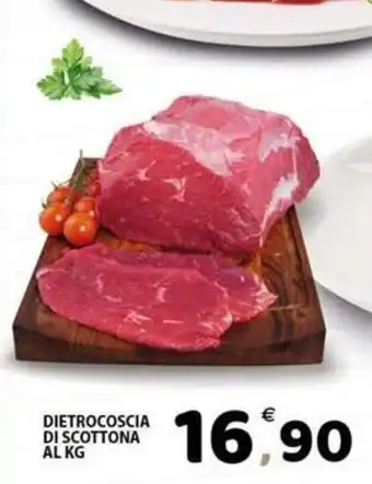 Il Centro Superstore Dietrocoscia di scottona offerta
