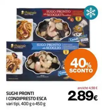 Sughi pronti I condipresto esca