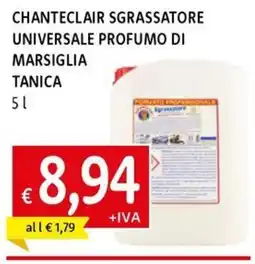 IperFamila Chanteclair sgrassatore universale profumo di marsiglia tanica offerta