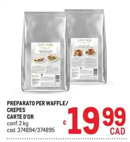 Metro Preparato per waffle/crepes Carte d'Or offerta