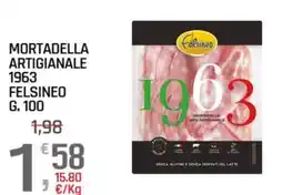 A&O Mortadella artigianale 1963 Felsineo offerta