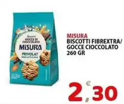 Il Centro Superstore Biscotti Fibrextra/ Gocce Cioccolato Misura offerta