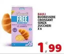 Il Centro Superstore Bauli buonessere croissant senza zuccheri classico offerta