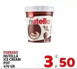 Il Centro Superstore Ferrero Nutella ice cream pot offerta