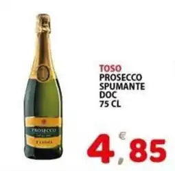 Il Centro Superstore Toso prosecco spumante doc offerta