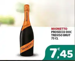Il Centro Superstore Mionetto Prosecco Doc Treviso Brut offerta