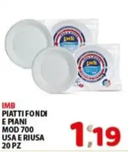 Mio Market IMB Piatti Fondi e Piani offerta