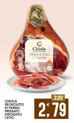 SpesAmica Chiola Prosciutto di Parma offerta