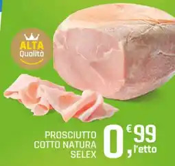 A&O Prosciutto cotto natura Selex offerta