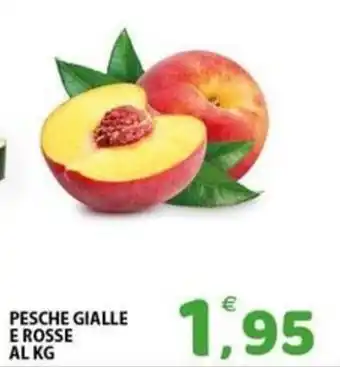 Il Centro Superstore Pesche gialle e rosse offerta