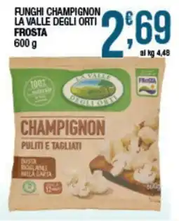 Sidis Champignon La Valle Degli Orti offerta