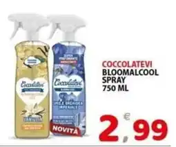 Il Centro Superstore Coccolatevi Bloomalcool Spray offerta